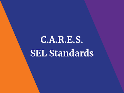 C.A.R.E.S. SEL Standards title on the three color background